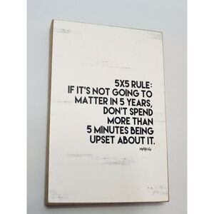 Motivational Quote Wood Block Sign 5x5 Rule